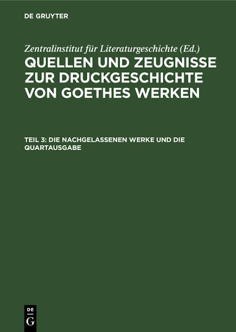 Die Nachgelassenen Werke und die Quartausgabe