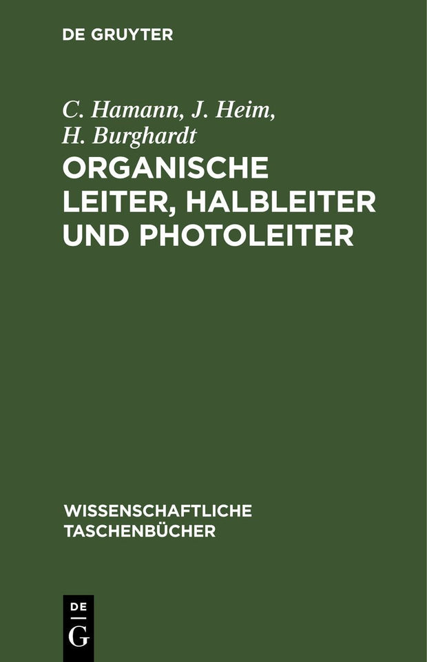 Cover image for Organische Leiter, Halbleiter und Photoleiter, isbn: 9783112619711