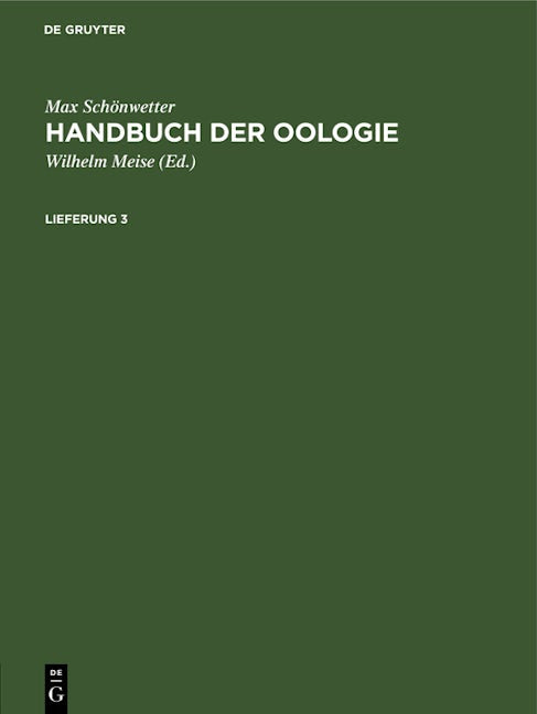 Max Schönwetter: Handbuch der Oologie. Lieferung 3