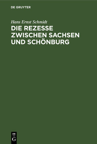 Die Rezesse zwischen Sachsen und Schönburg