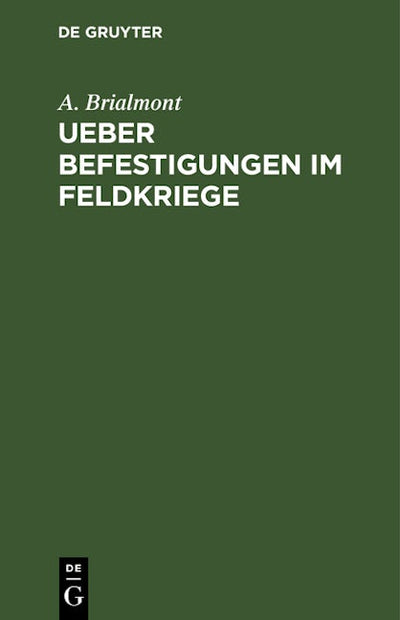Ueber Befestigungen im Feldkriege