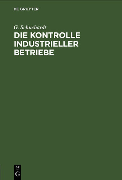 Die Kontrolle industrieller Betriebe
