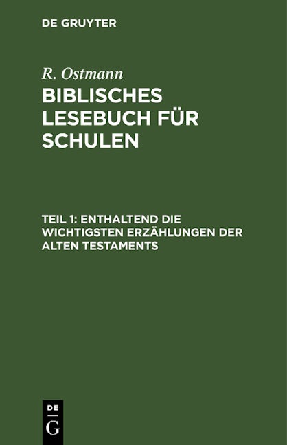 Book cover image for Enthaltend die wichtigsten Erzählungen der alten Testaments ISBN: 9783112625996