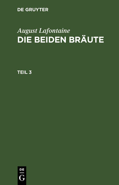 August Lafontaine: Die beiden Bräute. Teil 3