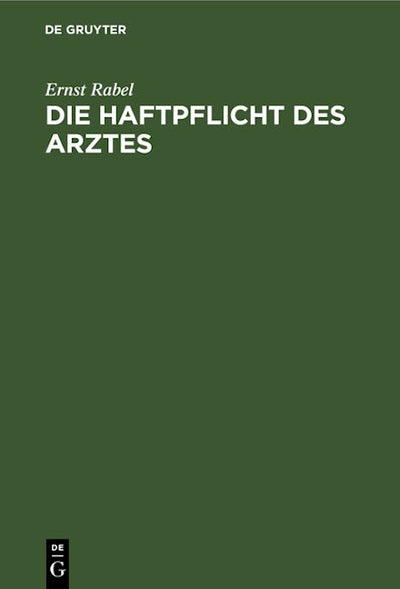 Die Haftpflicht des Arztes