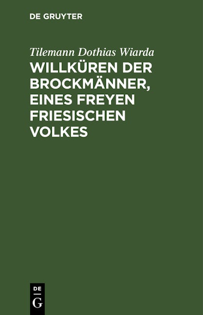 Willküren der Brockmänner, eines freyen friesischen Volkes