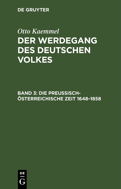 Die preußisch-österreichische Zeit 1648–1858