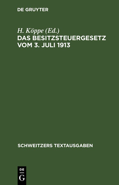 Das Besitzsteuergesetz vom 3. Juli 1913