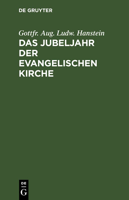 Book cover image for Das Jubeljahr der evangelischen Kirche ISBN: 9783112634257