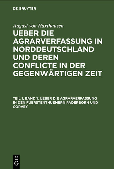 Ueber die Agrarverfassung in den Fuerstenthuemern Paderborn und Corvey