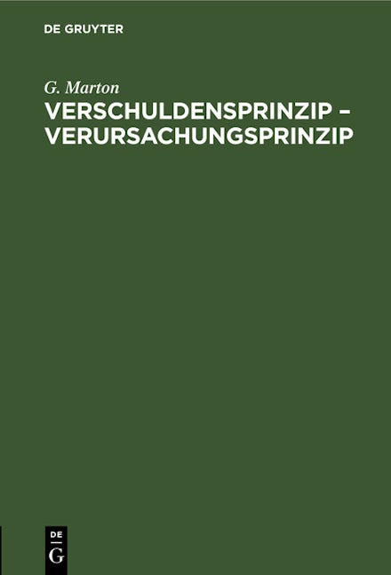 Verschuldensprinzip – Verursachungsprinzip
