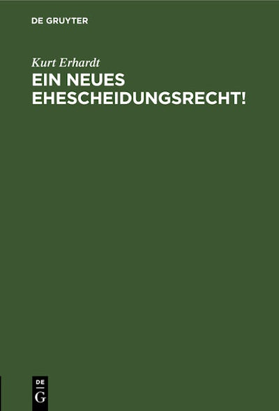 Ein neues Ehescheidungsrecht!