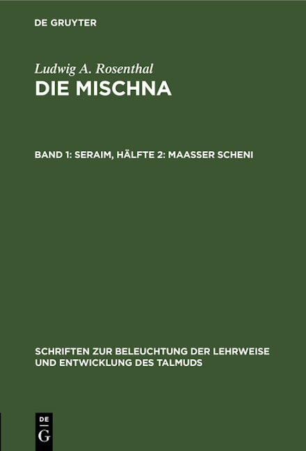 Seraim, Hälfte 2: Maasser scheni