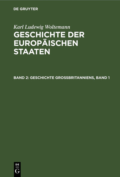 Cover image for Geschichte Großbritanniens, Band 1, isbn: 9783112635216