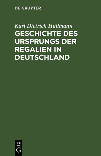 Geschichte des Ursprungs der Regalien in Deutschland