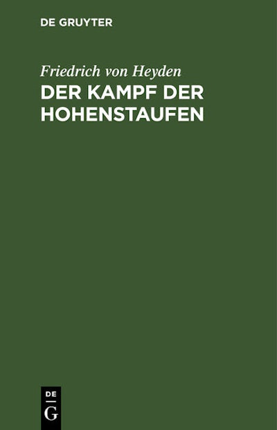 Der Kampf der Hohenstaufen