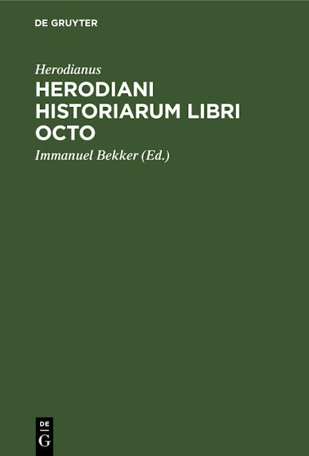 Herodiani historiarum libri octo