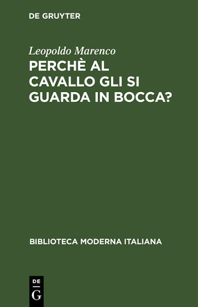 Perchè al cavallo gli si guarda in bocca?