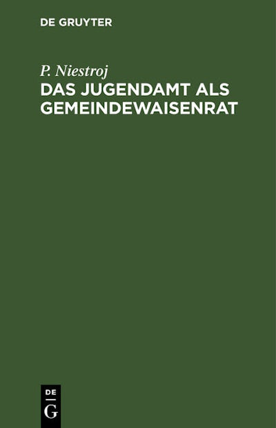 Das Jugendamt als Gemeindewaisenrat