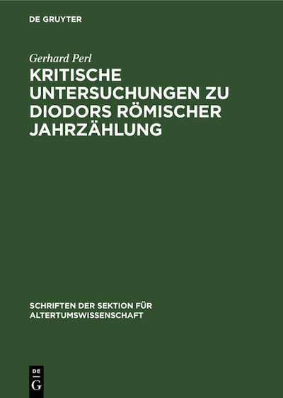 Kritische Untersuchungen zu Diodors römischer Jahrzählung