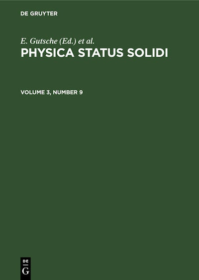 Physica status solidi. Volume 3, Number 9