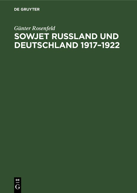 Sowjet Russland und Deutschland 1917–1922