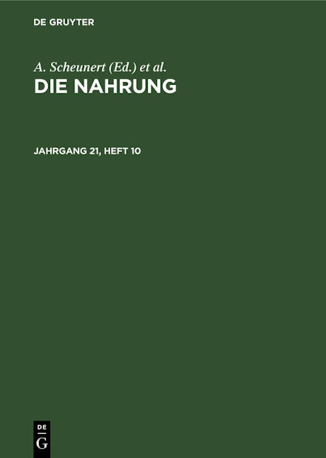 Die Nahrung. Jahrgang 21, Heft 10