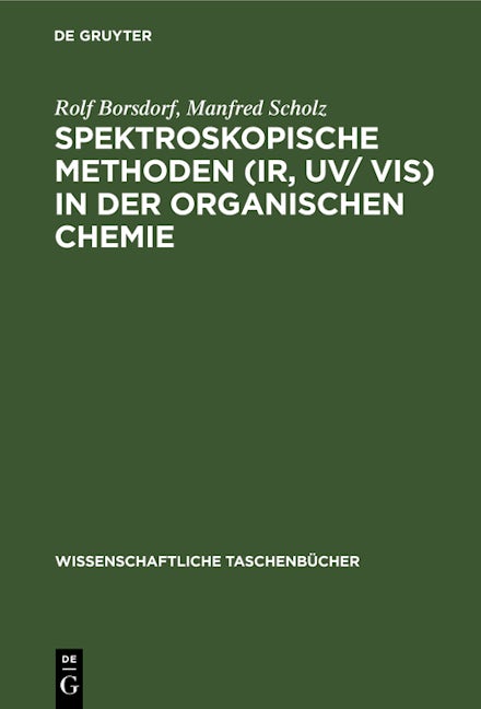 Spektroskopische Methoden (IR, UV/ VIS) in der organischen Chemie