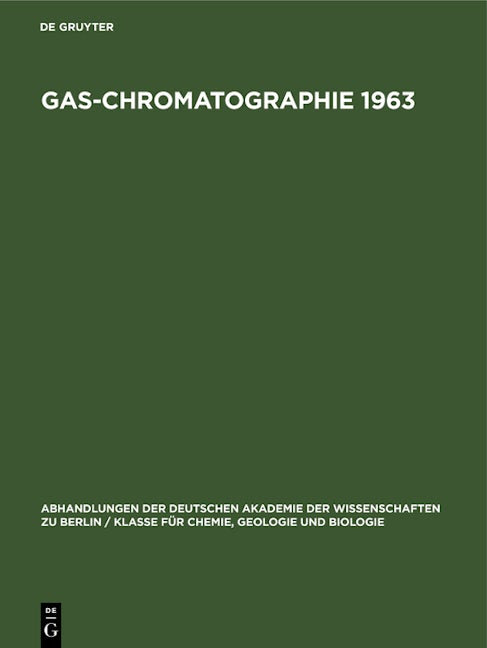 Book cover image for Gas-Chromatographie 1963 ISBN: 9783112648650