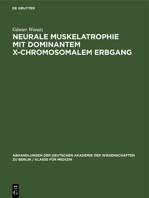 Neurale Muskelatrophie mit dominantem X-chromosomalem Erbgang