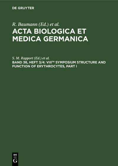 VIIIth Symposium Structure and Function of Erythrocytes, Part I