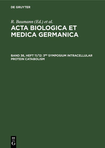 3rd Symposium Intracellular Protein Catabolism