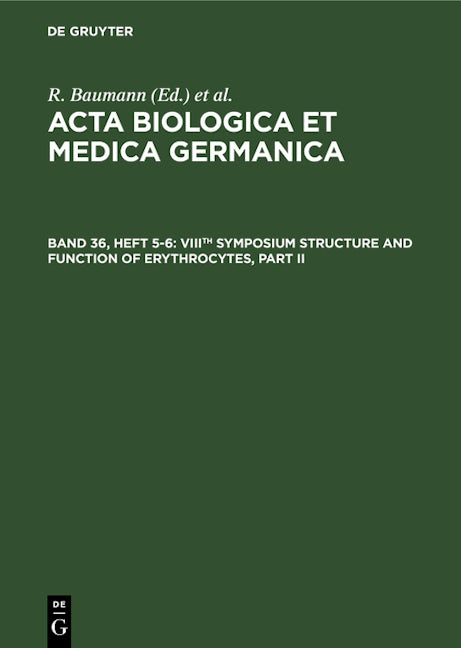 VIIIth Symposium Structure and Function of Erythrocytes, Part II