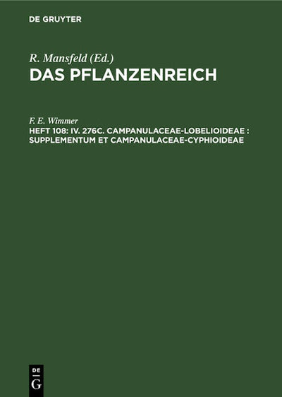 IV. 276c. Campanulaceae-Lobelioideae : Supplementum et Campanulaceae-Cyphioideae