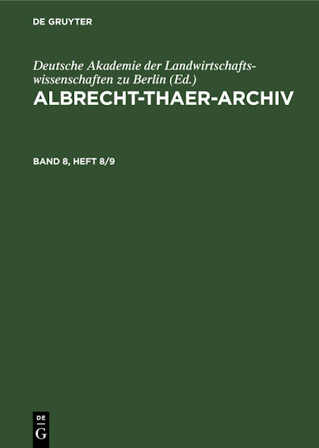 Albrecht-Thaer-Archiv. Band 8, Heft 8/9