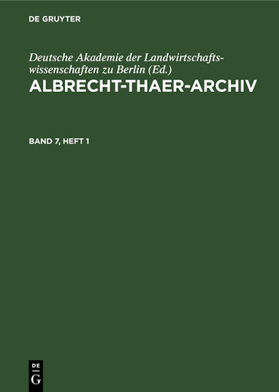 Albrecht-Thaer-Archiv. Band 7, Heft 1