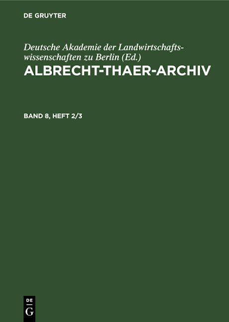 Albrecht-Thaer-Archiv. Band 8, Heft 2/3