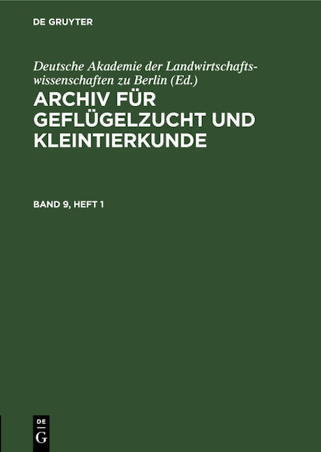 Archiv für Geflügelzucht und Kleintierkunde. Band 9, Heft 1