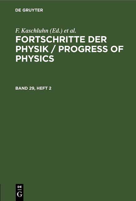Fortschritte der Physik / Progress of Physics. Band 29, Heft 2