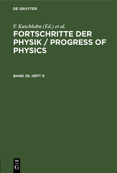 Fortschritte der Physik / Progress of Physics. Band 29, Heft 9