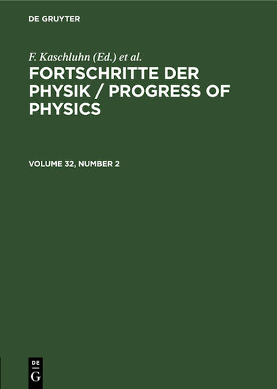 Fortschritte der Physik / Progress of Physics. Volume 32, Number 2