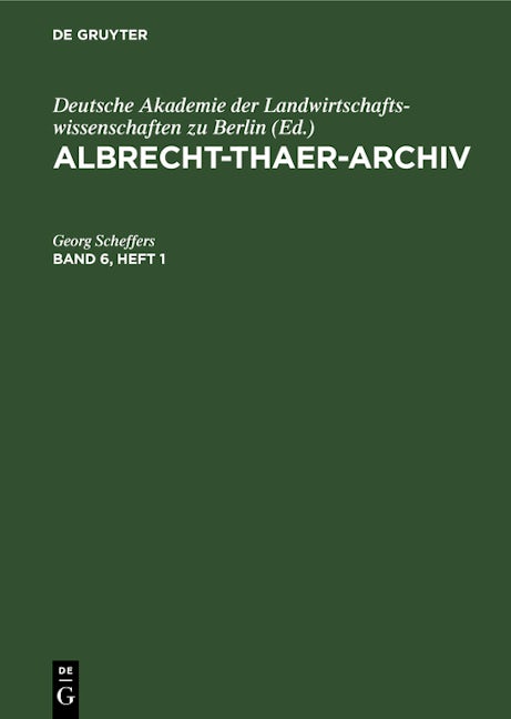 Albrecht-Thaer-Archiv. Band 6, Heft 1