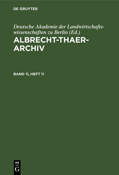 Albrecht-Thaer-Archiv. Band 11, Heft 11