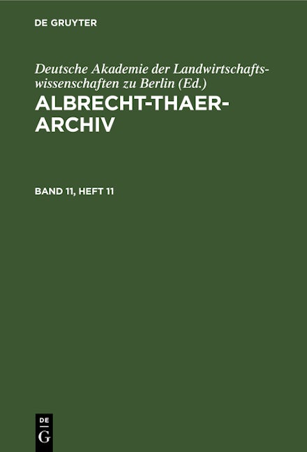 Albrecht-Thaer-Archiv. Band 11, Heft 11