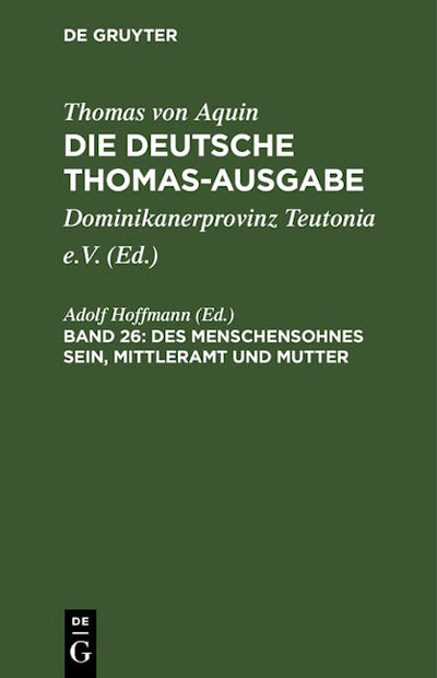 Des Menschensohnes Sein, Mittleramt und Mutter