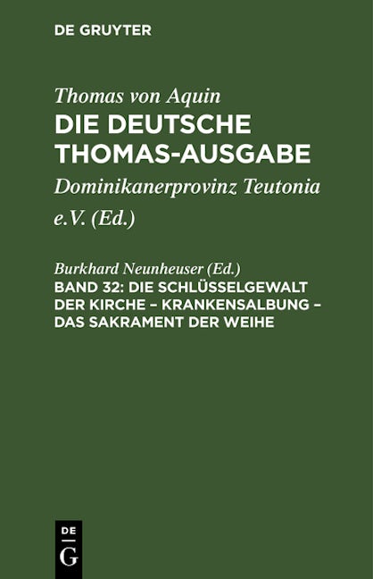 Die Schlüsselgewalt der Kirche – Krankensalbung – Das Sakrament der Weihe