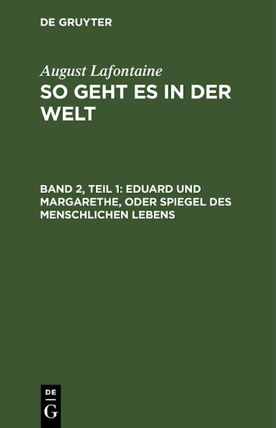 Eduard und Margarethe, oder Spiegel des menschlichen Lebens
