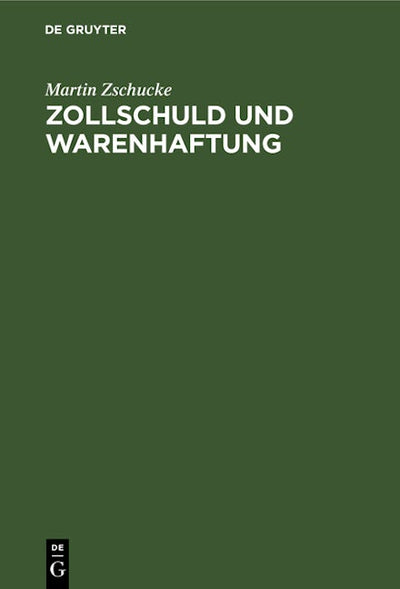 Zollschuld und Warenhaftung
