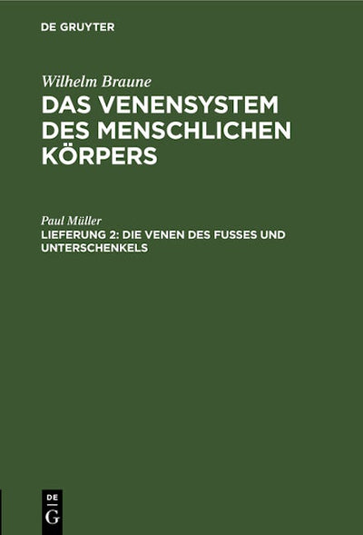 Die Venen des Fusses und Unterschenkels