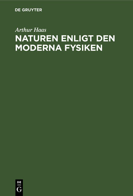 Naturen enligt den moderna Fysiken